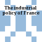 The industrial policy of France
