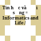 Tin học và đời sống = Informatics and Life /