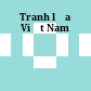 Tranh lụa Việt Nam