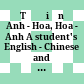 Từ điển Anh - Hoa, Hoa - Anh A student's English - Chinese and Chinese - English dictionary