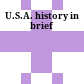 U.S.A. history in brief