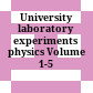 University laboratory experiments physics Volume 1-5
