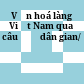 Văn hoá làng Việt Nam qua câu đố dân gian/