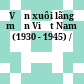 Văn xuôi lãng mạn Việt Nam (1930 - 1945) /