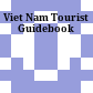 Viet Nam Tourist Guidebook