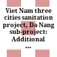 Viet Nam three cities sanitation project, Da Nang sub-project: Additional works project