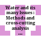 Water and its many lssues : Methods and cross-cutting analysis = Nước và các vấn đề liên quan: Phương pháp và tính đa ngành trong phân tích