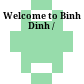 Welcome to Binh Dinh /