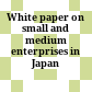 White paper on small and medium enterprises in Japan 1988