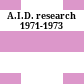 A.I.D. research 1971-1973