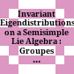 Invariant Eigendistributions on a Semisimple Lie Algebra : Groupes Réductifs :