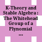 K-Theory and Stable Algebra : The Whitehead Group of a Plynomial Extension :