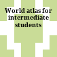 World atlas for intermediate students