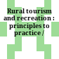 Rural tourism and recreation : principles to practice /