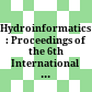 Hydroinformatics : Proceedings of the 6th International Conference on Singapore, 21-24 June 2004.