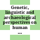 Genetic, linguistic and archaeological perspectives on human diversity in Southeast Asia /