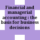 Financial and managerial accounting : the basis for business decisions /