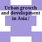 Urban growth and development in Asia /