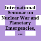 International Seminar on Nuclear War and Planetary Emergencies, 29th session : society and structures--culture and ideology, equity, territorial and economics, psychology, tools and countermeasures, worldwide stability, risk analysis for terrorism ...  : "E. Majorana" Centre for Scientific Culture, Erice, Italy, 20-15 May 2003 /