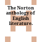 The Norton anthology of English literature.