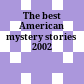 The best American mystery stories 2002