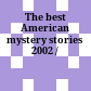 The best American mystery stories 2002 /