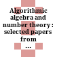 Algorithmic algebra and number theory : selected papers from a conference held at the University of Heidelberg in October 1997 /