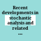 Recent developments in stochastic analysis and related topics : proceedings of the First Sino-German Conference on Stochastic Analysis (A satellite conference of ICM 2002) , Beijing, China, 29 August - 3 September 2002 /