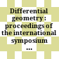 Differential geometry : proceedings of the international symposium held at Peñíscola, Spain, October 3-10, 1982 /