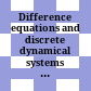 Difference equations and discrete dynamical systems : proceedings of the 9th International Conference, University of Southern California, Los Angeles, California, USA, 2-7 August 2004 /