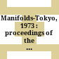 Manifolds-Tokyo, 1973 : proceedings of the International Conference on Manifolds and Related Topics in Topology, Tokyo, 1973 /