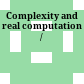 Complexity and real computation /
