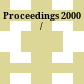 Proceedings 2000 /