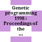 Genetic programming 1998 : Proceedings of the Third Annual Conference, July 22-25, 1998 /