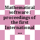 Mathematical software : proceedings of the first International Congress of Mathematical Software : Beijing, China, 17-19 August 2002 /