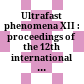 Ultrafast phenomena XII : proceedings of the 12th international conference, Charleston, SC, USA, July 9-13, 2000 /