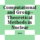 Computational and Group - Theoretical Methods in Nuclear Physics : proceedings of the Symposium in honor of Jerry P. Draayer's 60th birthday : 18-21 February 2003, Playa del Carmen, Mexico /