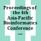 Proceedings of the 4th Asia-Pacific Bioinformatics Conference : Taipei, Taiwan, 13-16 February 2006 /