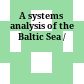 A systems analysis of the Baltic Sea /