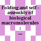 Folding and self - assembly of biological macromolecules : proceedings of the Deuxiémes Entretiens de Bures : Institut des Hautes Etudes Scientifiques, Bures - sur - Yvette, France, 27 November - 1 December 2001 /