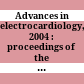 Advances in electrocardiology, 2004 : proceedings of the 31st International Congress on Electrocardiology, Kyoto, Japan, 27 June - 1 July 2004 /