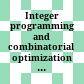 Integer programming and combinatorial optimization : 8th International IPCO Conference, Utrecht, the Netherlands, June 13-15, 2001 : proceedings /