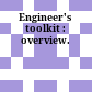 Engineer's toolkit : overview.