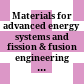 Materials for advanced energy systems and fission & fusion  engineering : proceedings of the Seventh China-Japan Symposium /