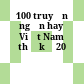 100 truyện ngắn hay Việt Nam thế kỷ 20