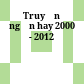 Truyện ngắn hay 2000 - 2012