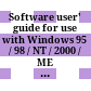 Software user' guide for use with Windows 95 / 98 / NT / 2000 / ME / XP Internet - Ready version for home use : For use with college keyboarding & document processing.