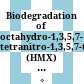 Biodegradation of octahydro-1,3,5,7- tetranitro-1,3,5,7-tetrazocine (HMX) by phanerochaete chrysosporium : New insight into the degradation pathway /