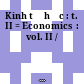 Kinh tế học : t. II = Economics  : vol. II /