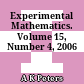Experimental Mathematics. Volume 15, Number 4, 2006